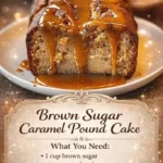 brown sugar caramel pound cake 2026 05 07 180752 683x1024 1