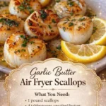Garlic Butter Air Fryer Scallops 2 garlic butter air fryer scallops 2026 05 07 175714 683x1024 1