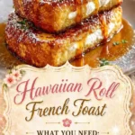Hawaiian Roll French Toast 2 hawaiian roll french toast 2026 05 07 175646 615x1024 1