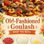 Old-Fashioned Goulash 2 old fashioned goulash 2026 05 07 175639 683x1024 1