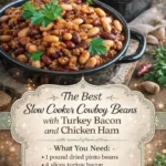 The Best Slow Cooker Cowboy Beans with Turkey Bacon and Chicken Ham 2 the best slow cooker cowboy beans with turkey baco 2026 05 07 175654 683x1024 1
